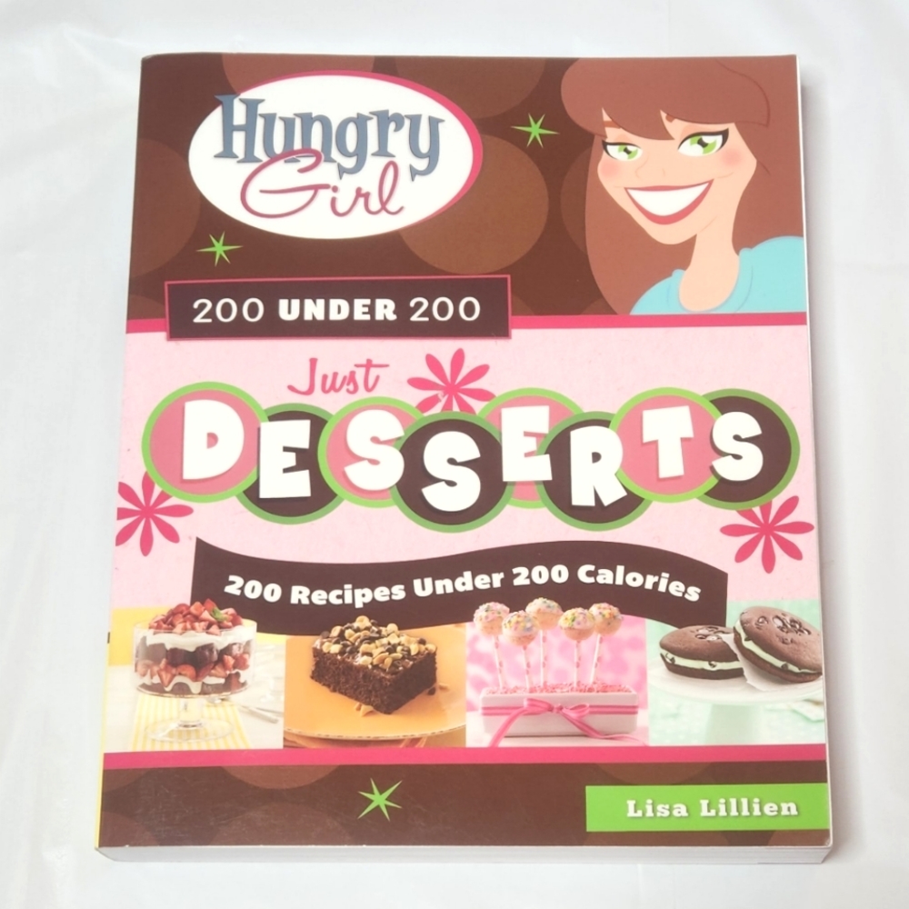 Hungry Girl Just Desserts Cookbook